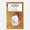 La Cuenta por Favor - Libro