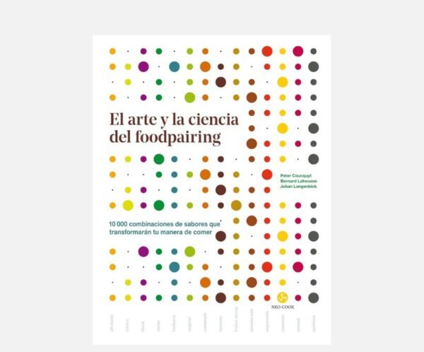 el arte y la ciencia del foodpairing Libro El arte y la ciencia del foodpairing libro