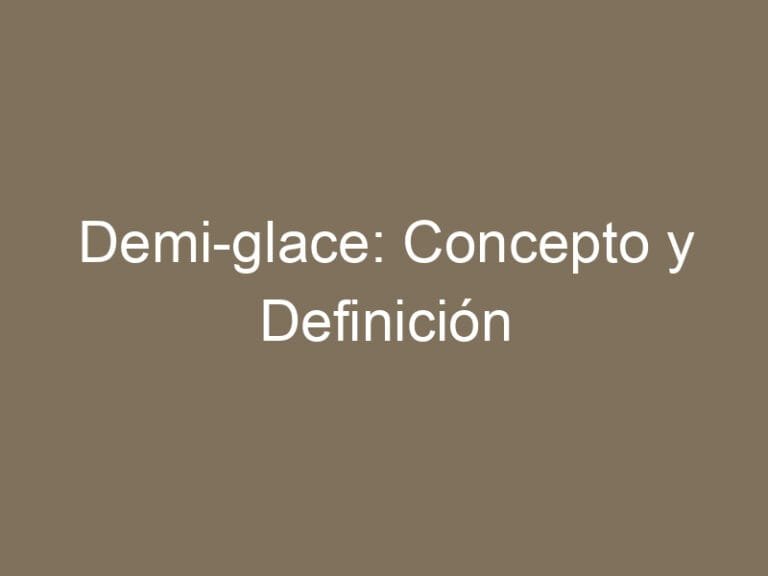 Demi-glace: Concepto y Definición