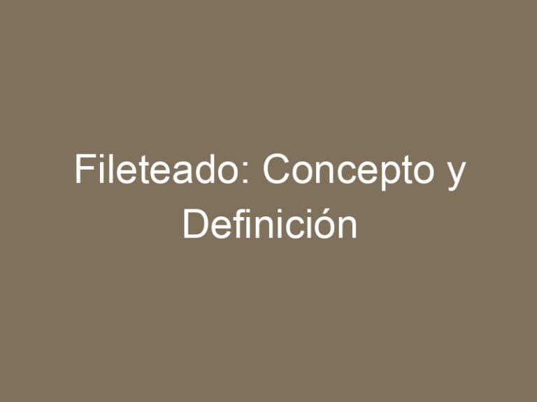 Fileteado: Concepto y Definición