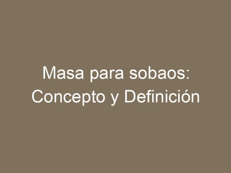 Masa para sobaos: Concepto y Definición