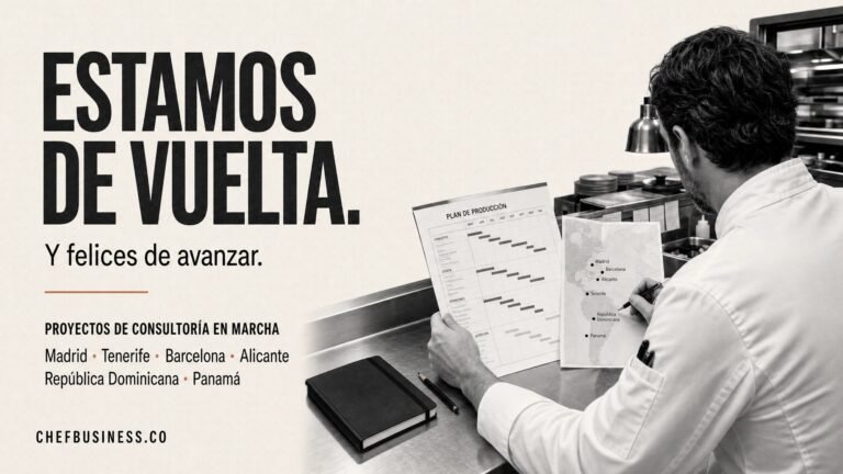 Estamos de vuelta: proyectos de consultoria gastronomica de ChefBusiness en Madrid, Tenerife, Barcelona, Alicante, Republica Dominicana y Panama